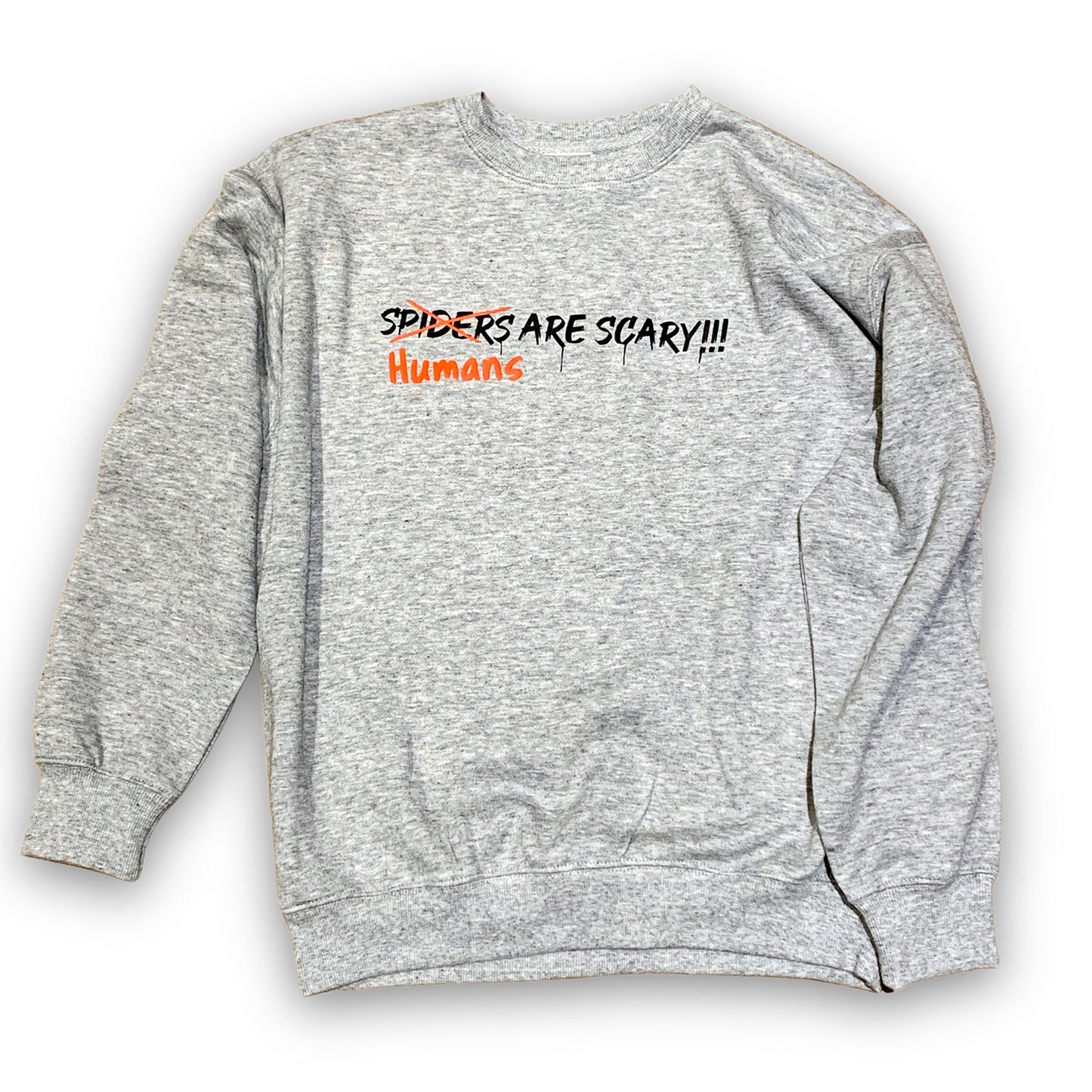 Humans Are Scary Crewneck Sweatshirt Grey