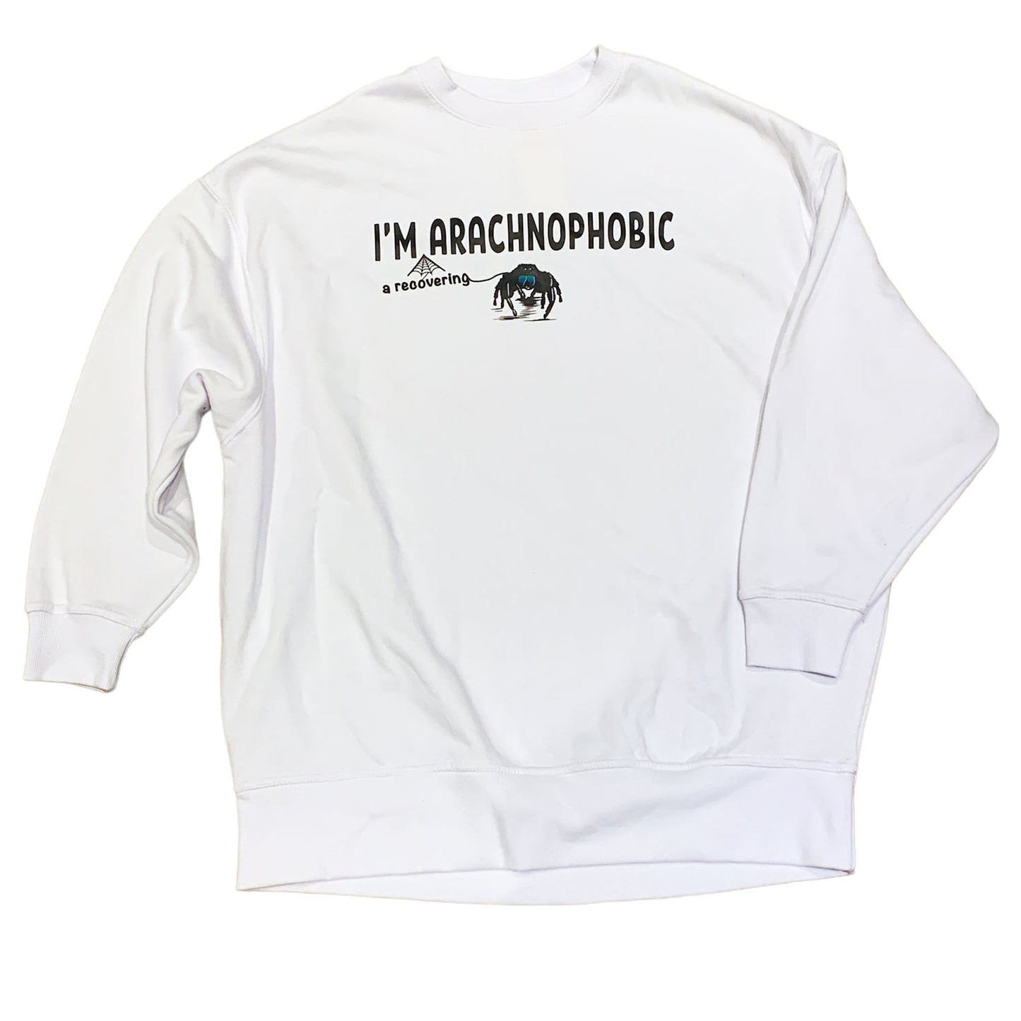I'm A Recovering Arachnophobic Oversized Crewneck Sweatshirt 3 4 Sleeve White